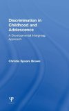 Discrimination in Childhood and Adolescence