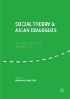 Social Theory and Asian Dialogues