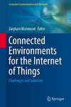 Connected Environments for the Internet of Things