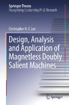 Design, Analysis and Application of Magnetless Doubly Salient Machines