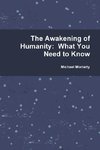 The Awakening of Humanity