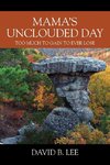 Mama's Unclouded Day