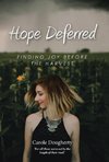 Hope Deferred