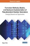 Formation Methods, Models, and Hardware Implementation of Pseudorandom Number Generators