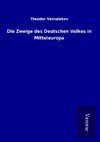 Die Zweige des Deutschen Volkes in Mitteleuropa