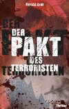 Der Pakt des Terroristen