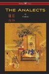 The Analects of Confucius (Wisehouse Classics Edition)