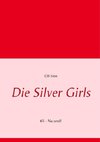 Die Silver Girls