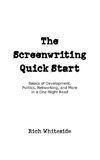 The Screenwriting Quick Start