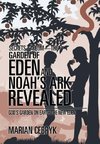 Secrets-from-the Garden of Eden and Noah's Ark Revealed