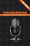 Hart, S: Podcasting Made easy