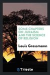 Some Chapters on Judaism and the Science of Religion