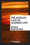 The Mosaic Law in Modern Life