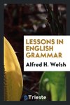 Lessons in English Grammar