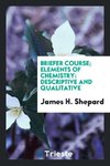 Briefer Course; Elements of Chemistry