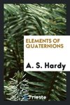 Elements of Quaternions