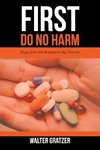 First Do No Harm