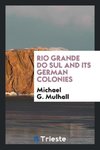 Rio Grande Do Sul and Its German Colonies