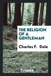 The Religion of a Gentleman