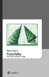 Franz Kafka und das feudale Prinzip