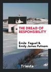 The Dread of Responsibility