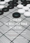 Securing the Belt and Road Initiative