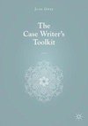 CASE WRITERS TOOLKIT 2018/E