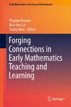 Forging Connections in Early Mathematics Teaching and Learning