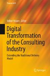 Digital Transformation of the Consulting Industry