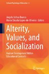 Alterity, Values, and Socialization