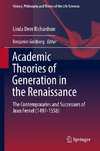 Academic Theories of Generation in the Renaissance