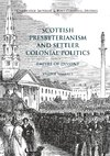 Scottish Presbyterianism and Settler Colonial Politics