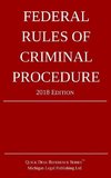 Federal Rules of Criminal Procedure; 2018 Edition