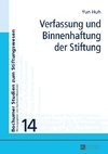 Verfassung und Binnenhaftung der Stiftung