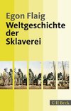 Weltgeschichte der Sklaverei