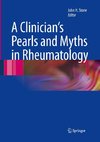 A Clinician's Pearls & Myths in Rheumatology