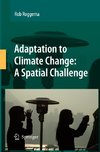 Adaptation to Climate Change: A Spatial Challenge