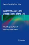 Bisphosphonates and Osteonecrosis of the Jaw: A Multidisciplinary Approach