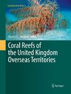 Coral Reefs of the United Kingdom Overseas Territories