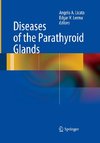 Diseases of the Parathyroid Glands