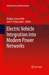 Electric Vehicle Integration into Modern Power Networks