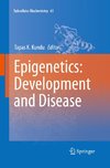 Epigenetics: Development and Disease