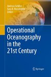 Operational Oceanography in the 21st Century