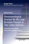 Phenomenological Structure for the Large Deviation Principle in Time-Series Statistics