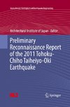 Preliminary Reconnaissance Report of the 2011 Tohoku-Chiho Taiheiyo-Oki Earthquake