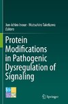 Protein Modifications in Pathogenic Dysregulation of Signaling