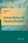 Systems Biology for Signaling Networks