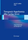 Therapeutic Hypothermia After Cardiac Arrest