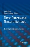 Three-Dimensional Nanoarchitectures