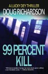 99 Percent Kill